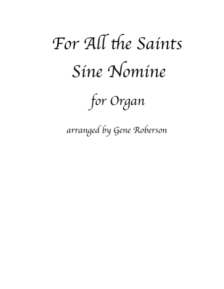 For All The Saints Sine Nomine For Organ Sheet Music