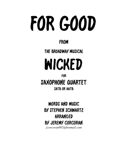 For Good For Saxophone Quartet Satb Or Aatb Sheet Music