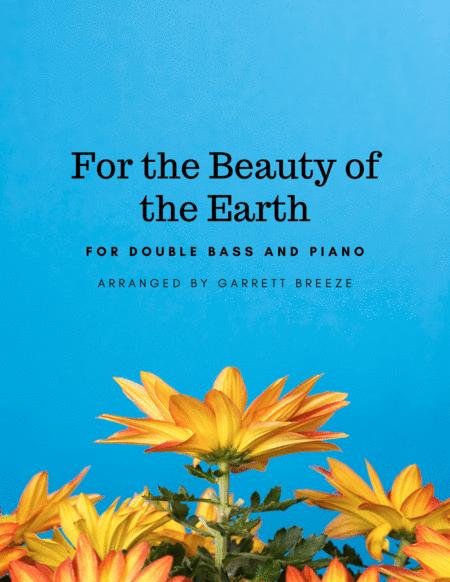 For The Beauty Of The Earth Solo Double Bass Piano Sheet Music