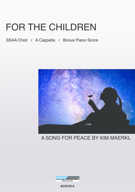 Free Sheet Music For The Children Choir Score Ssaa Includes Piano Vocal Score