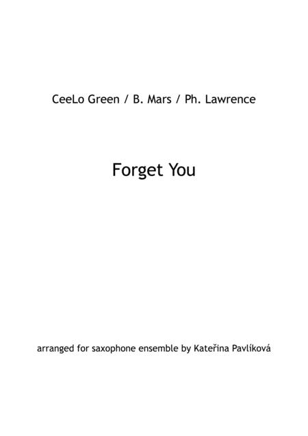 Forget You For Saxophone Ensemble Sheet Music