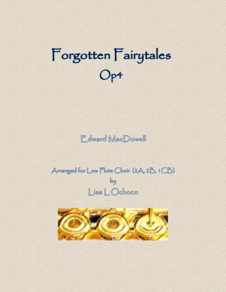 Free Sheet Music Forgotten Fairytales Op4 For Low Flute Choir