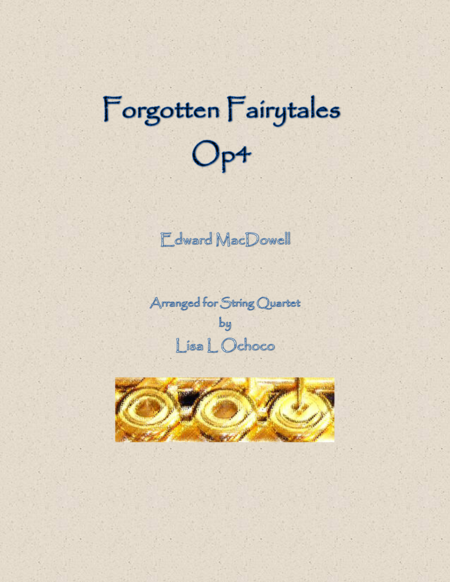 Free Sheet Music Forgotten Fairytales Op4 For String Quartet