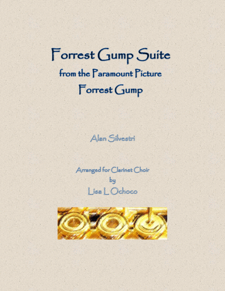 Forrest Gump Suite From The Paramount Motion Picture Forrest Gump For Clarinet Choir Sheet Music