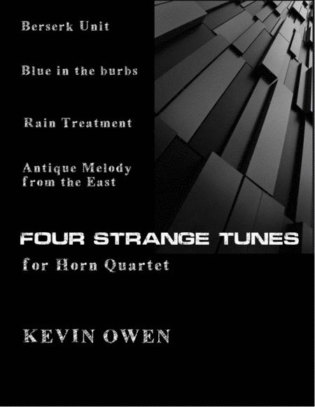 Four Strange Tunes For Horn Quartet Sheet Music