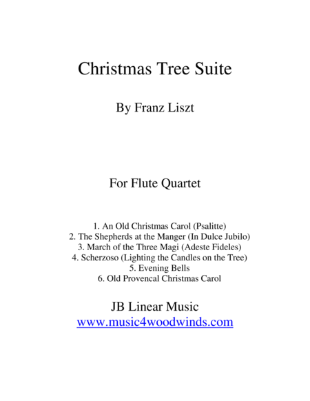 Franz Liszt Christmas Tree Suite For Flute Quartet Sheet Music