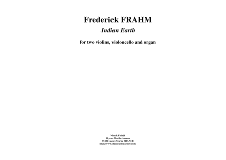 Free Sheet Music Frederick Frahm Indian Earth For Two Violins Cello And Organ