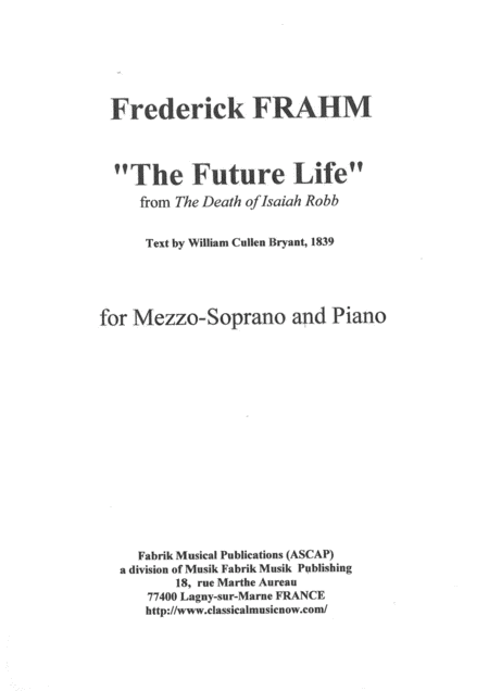 Free Sheet Music Frederick Frahm The Future Life From The Death Of Isiah Robb For Mezzo Soprano And Piano