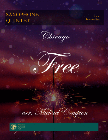 Free By Chicago Saxophone Quintet Sattb Sheet Music