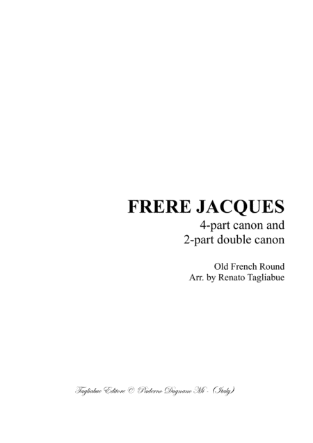 Frere Jacques 4 Part Canon And 2 Part Double Canon For Satb Choir Sheet Music