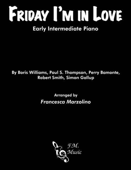 Friday I M In Love Early Intermediate Piano Sheet Music