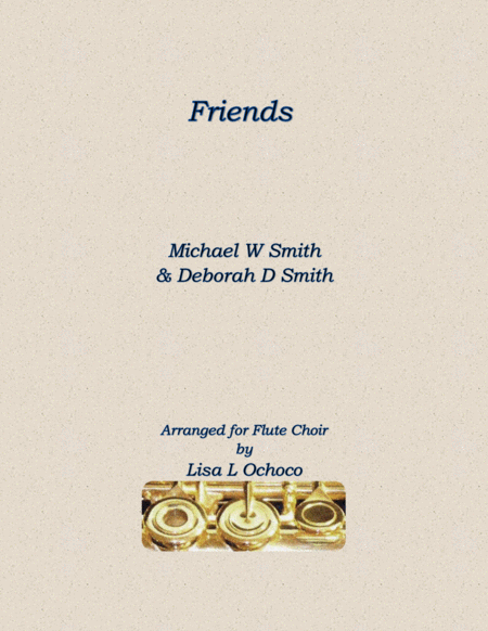 Free Sheet Music Friends For Flute Choir