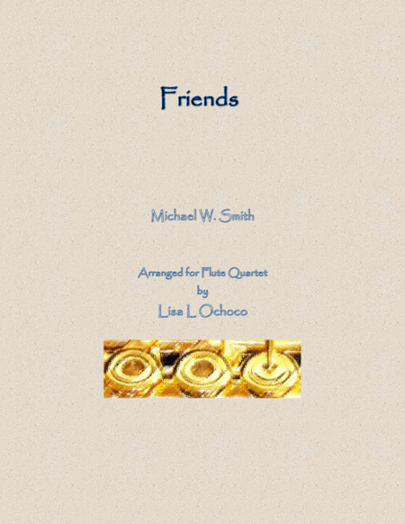 Friends For Flute Quartet Sheet Music