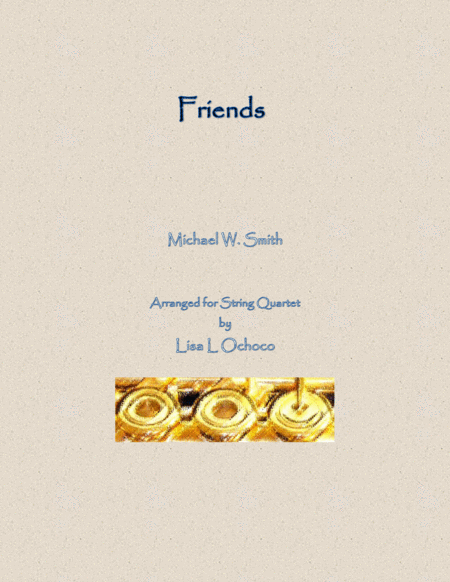 Friends For String Quartet Sheet Music