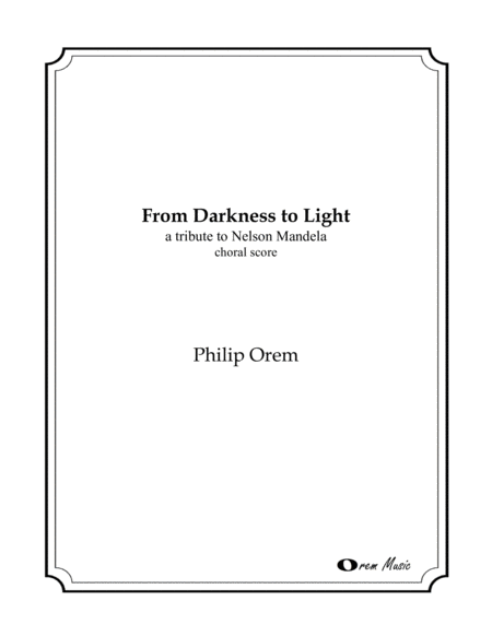 From Darkness To Light A Tribute To Nelson Mandela Choral Score Sheet Music