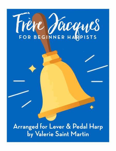 Free Sheet Music Frre Jacques Arranged For Lever Pedal Harp