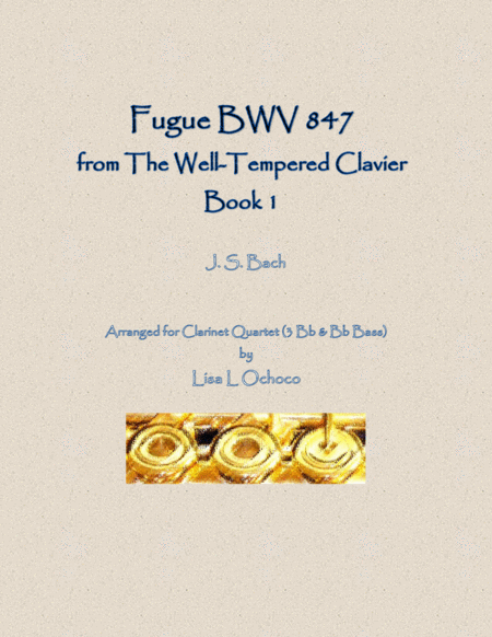 Fugue Bwv 847 From The Well Tempered Clavier Book 1 For Clarinet Quartet 3 Bb Bb Bass Sheet Music