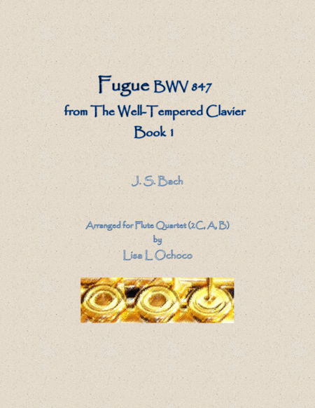 Free Sheet Music Fugue Bwv 847 From The Well Tempered Clavier Book 1 For Flute Quartet 2c A B