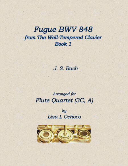 Fugue Bwv 848 From The Well Tempered Clavier Book 1 For Flute Quartet 3c A Sheet Music