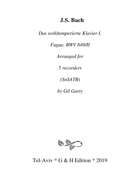 Fugue Bwv 849 Ii From Das Wohltemperierte Klavier I Arrangement For 5 Recorders Snsatb Sheet Music