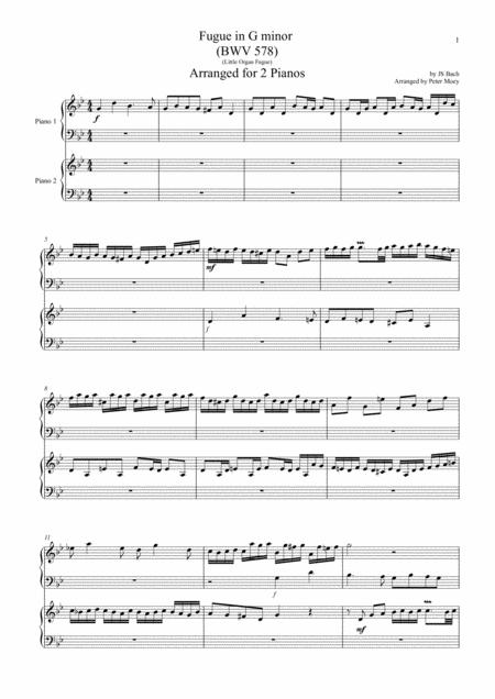 Fugue In G Minor Bwv 578 Little Organ Fugue By Js Bach Arranged For 2 Pianos Sheet Music