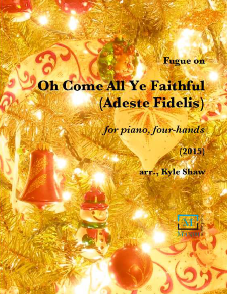 Fugue On Oh Come All Ye Faithful Adeste Fidelis Sheet Music