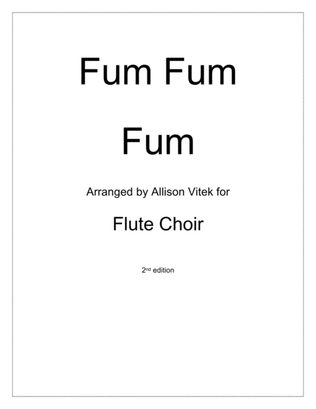 Free Sheet Music Fum Fum Fum For Flute Choir
