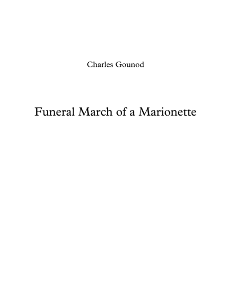 Funeral March Of A Marionette Charles Gounod Sheet Music