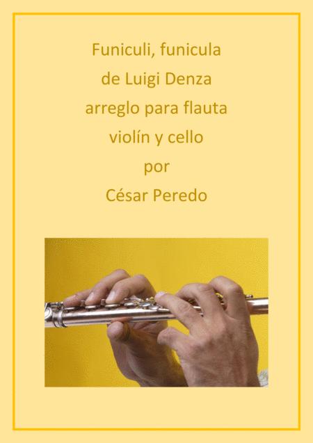 Funiculi Funicula Para Flauta Violn Y Cello Sheet Music