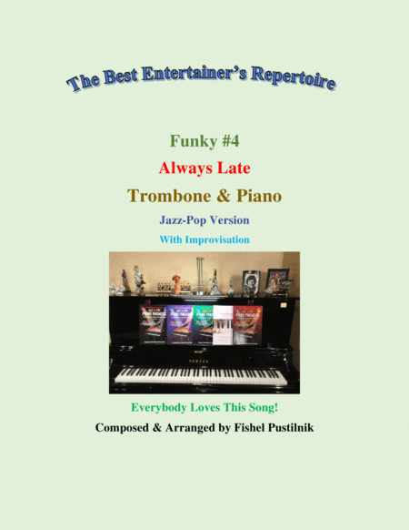 Funk 4 Alwsays Late For Trombone And Piano Video Sheet Music