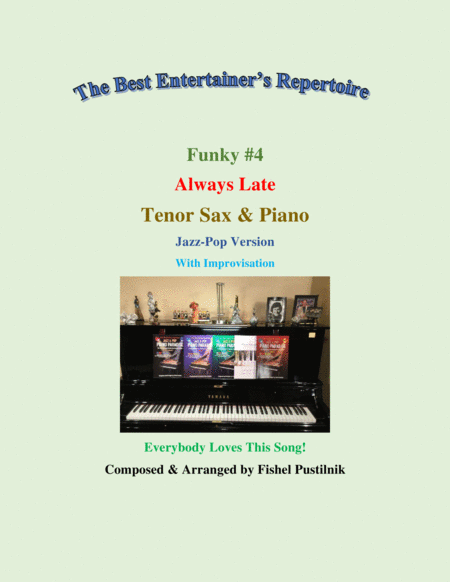 Free Sheet Music Funky 4 Always Late Piano Background For Tenor Sax And Piano Video