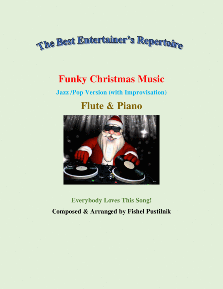 Free Sheet Music Funky Christmas Music Piano Background For Flute And Piano With Improvisation