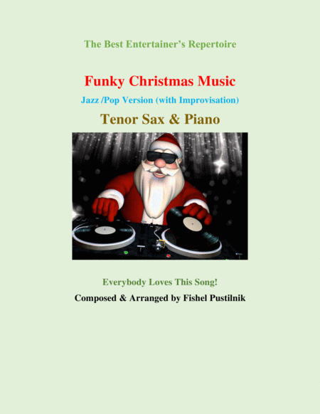 Free Sheet Music Funky Christmas Music Piano Background For Tenor Sax And Piano With Improvisation