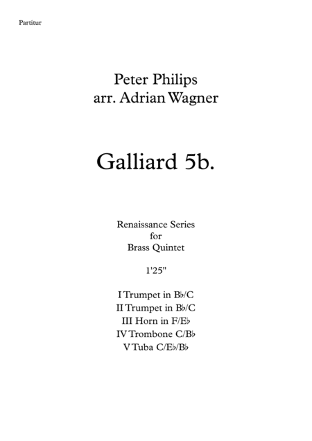 Galliard 5b Peter Philips Brass Quintet Arr Adrian Wagner Sheet Music