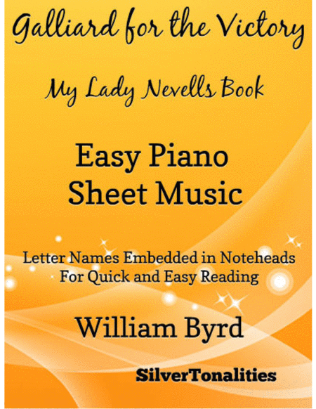 Galliard For The Victory My Lady Nevells Book Easy Piano Sheet Music Sheet Music