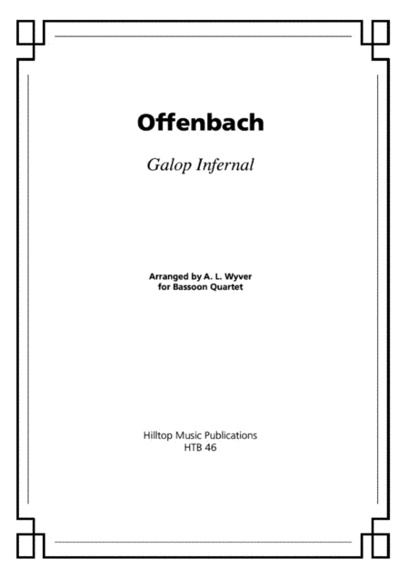 Galop Infernal Arr Bassoon Quartet Sheet Music