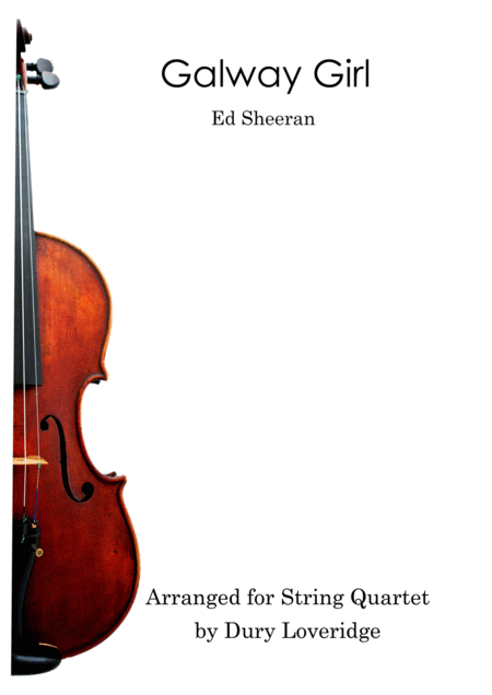 Galway Girl Ed Sheeran String Quartet Sheet Music