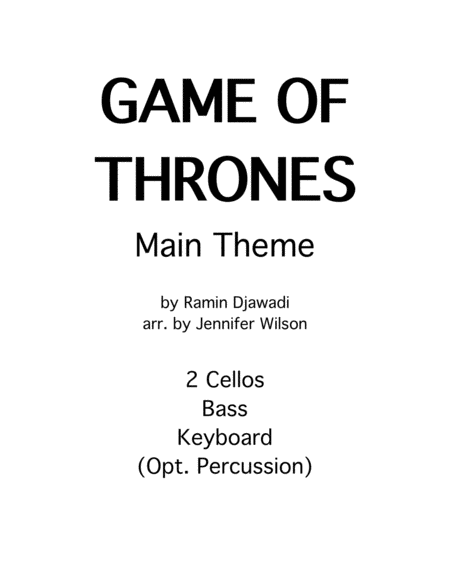 Free Sheet Music Game Of Thrones 2 Cellos Bass And Keyboard Opt Percussion