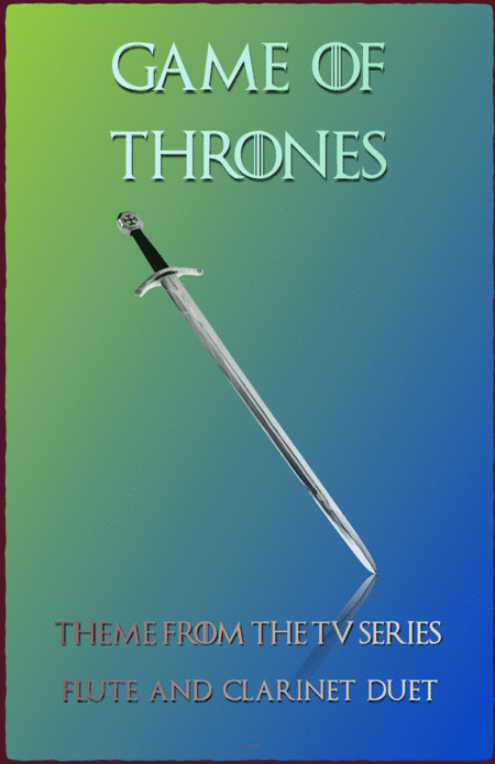 Free Sheet Music Game Of Thrones Theme Duet For Flute And Clarinet