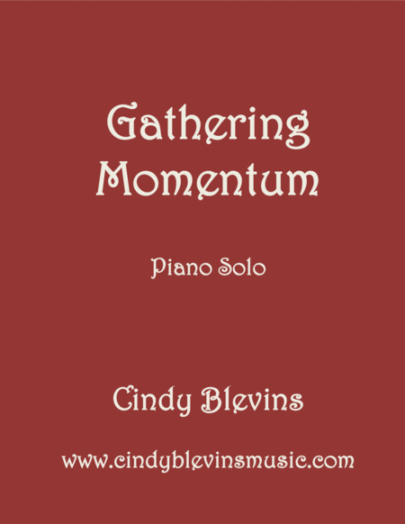 Gathering Momentum An Original Piano Solo From My Piano Book Slightly Askew Sheet Music