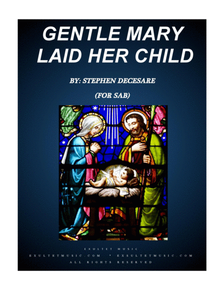 Free Sheet Music Gentle Mary Laid Her Child For Sab