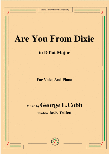 Free Sheet Music George L Cobb Are You From Dixie In D Flat Major For Voice Piano