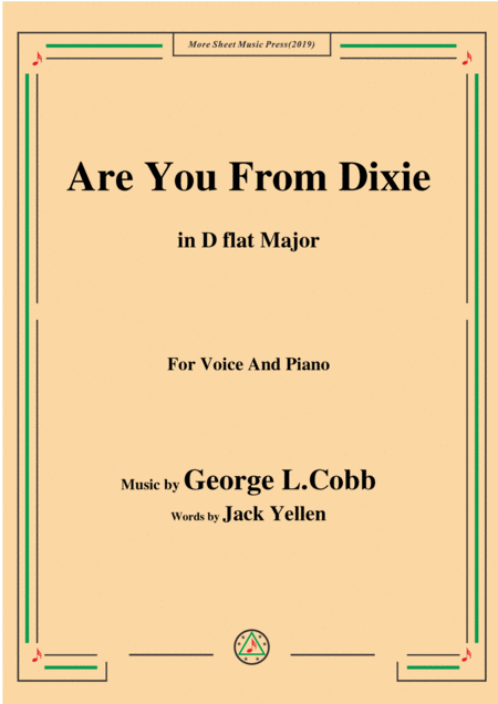 George L Cobb Are You From Dixie In D Flat Major For Voice Piano Sheet Music