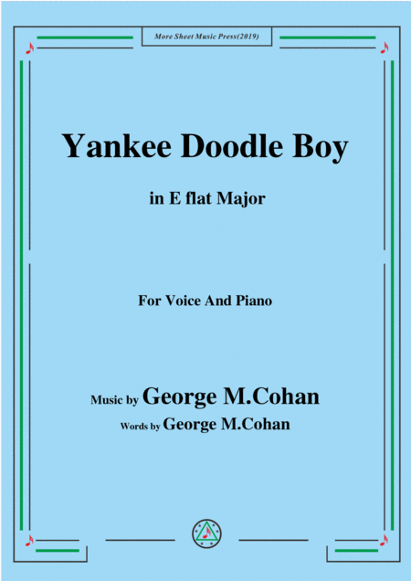 George M Cohan Yankee Doodle Boy In E Flat Major For Voice Piano Sheet Music