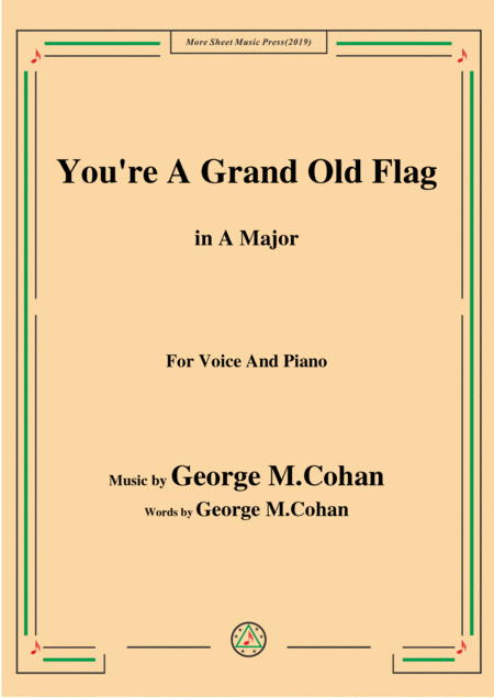 George M Cohan You Re A Grand Old Flag In A Major For Voice Piano Sheet Music