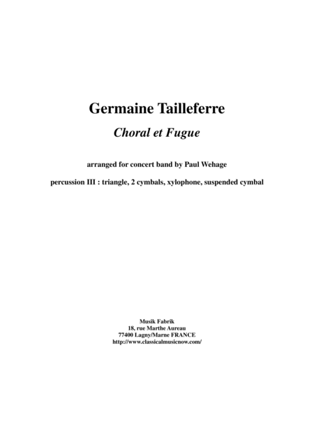 Germaine Tailleferre Choral Et Fugue Arranged For Concert Band By Paul Wehage Percussion 3 Part Sheet Music