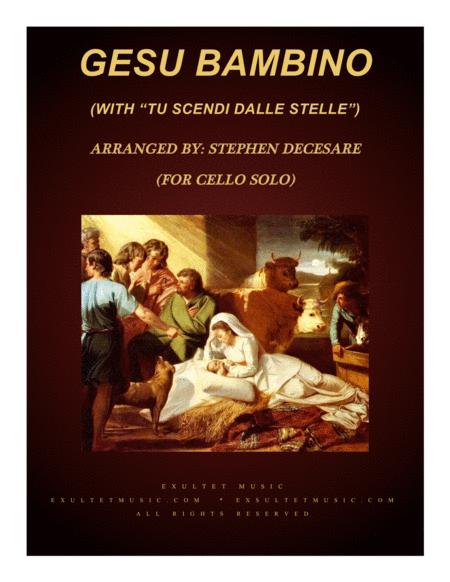 Gesu Bambino With Tu Scendi Dalle Stelle For Cello Solo And Piano Sheet Music