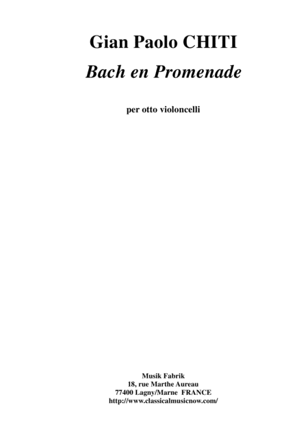 Free Sheet Music Gian Paolo Chiti Bach En Promenade For Cello Octet