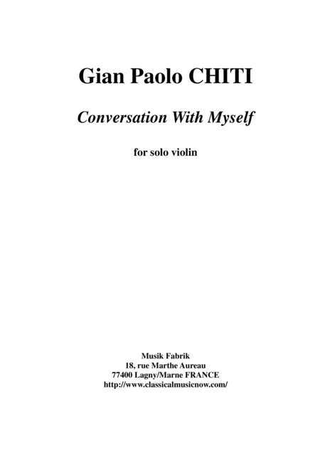 Free Sheet Music Gian Paolo Chiti Conversation With Myself For Solo Violin