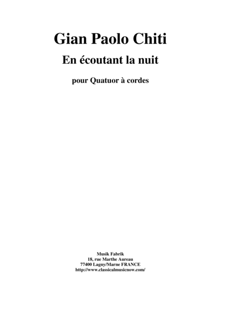 Free Sheet Music Gian Paolo Chiti En Ecoutant La Nuit For String Quartet 2 Violins Viola And Cello